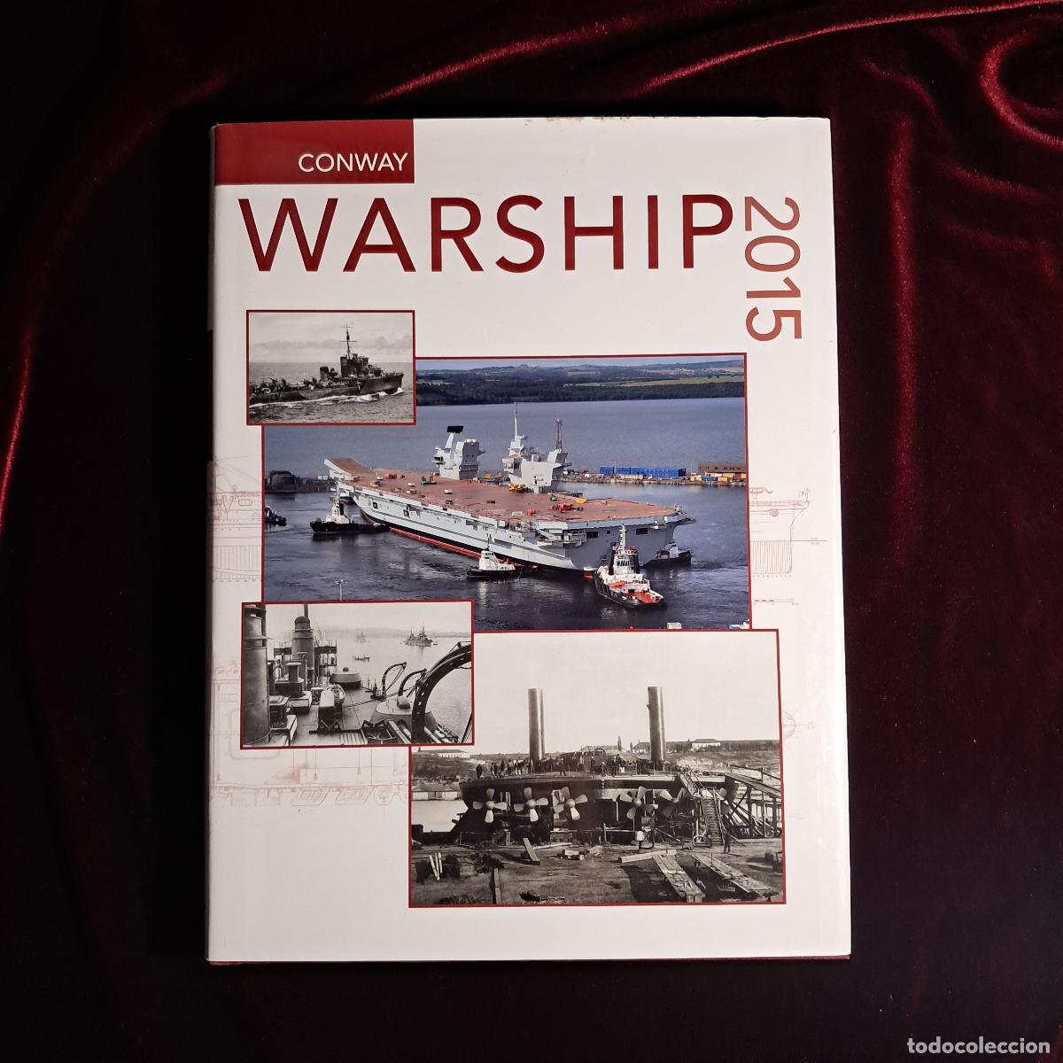 Libros de segunda mano: WARSHIP 2015. John Jordan (ed.). Conway 2015