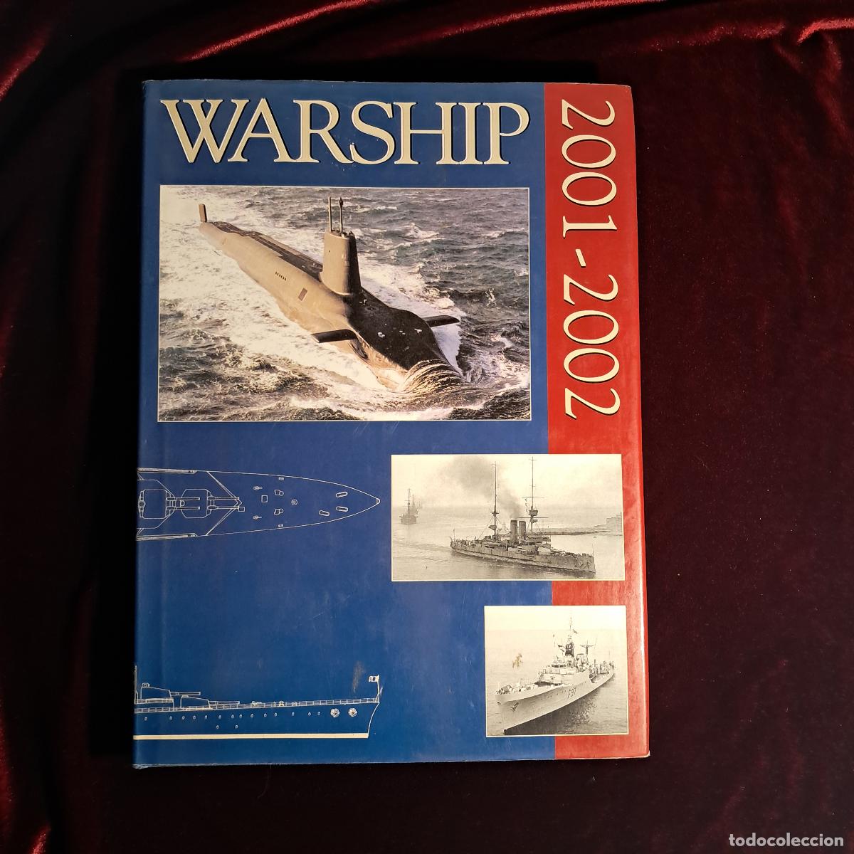 Libros de segunda mano: WARSHIP 2001-2002. Antony Preston (ed.). Conway 2001