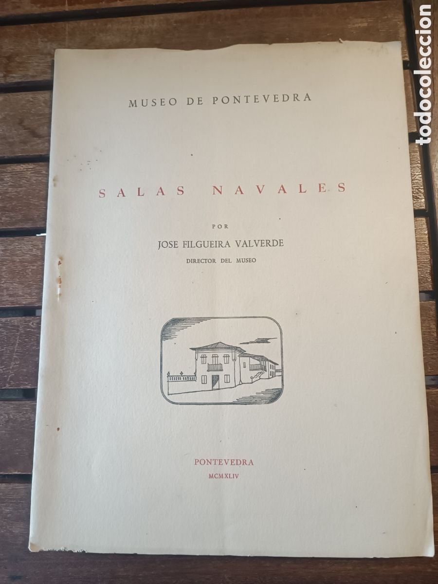 Libros de segunda mano: MUSEO DE PONTEVEDRA. SALAS NAVALES JOSE FILGUEIRA VALVERDE CUADERNO 1944