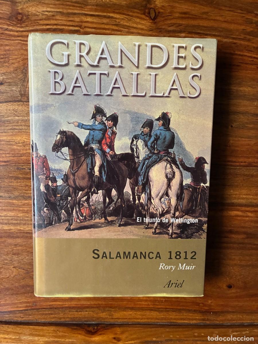 Libros de segunda mano: Salamanca 1812. El triunfo de Wellington. Rory Muir. Grandes batallas. Ariel.