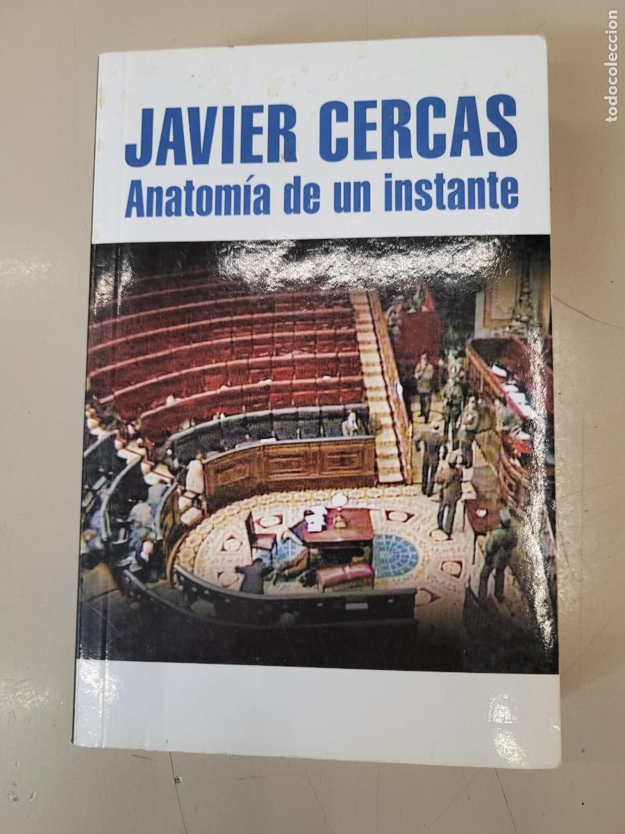 Libros de segunda mano: Anatom&iacute;a de un instante&rdquo;. Javier Cercas