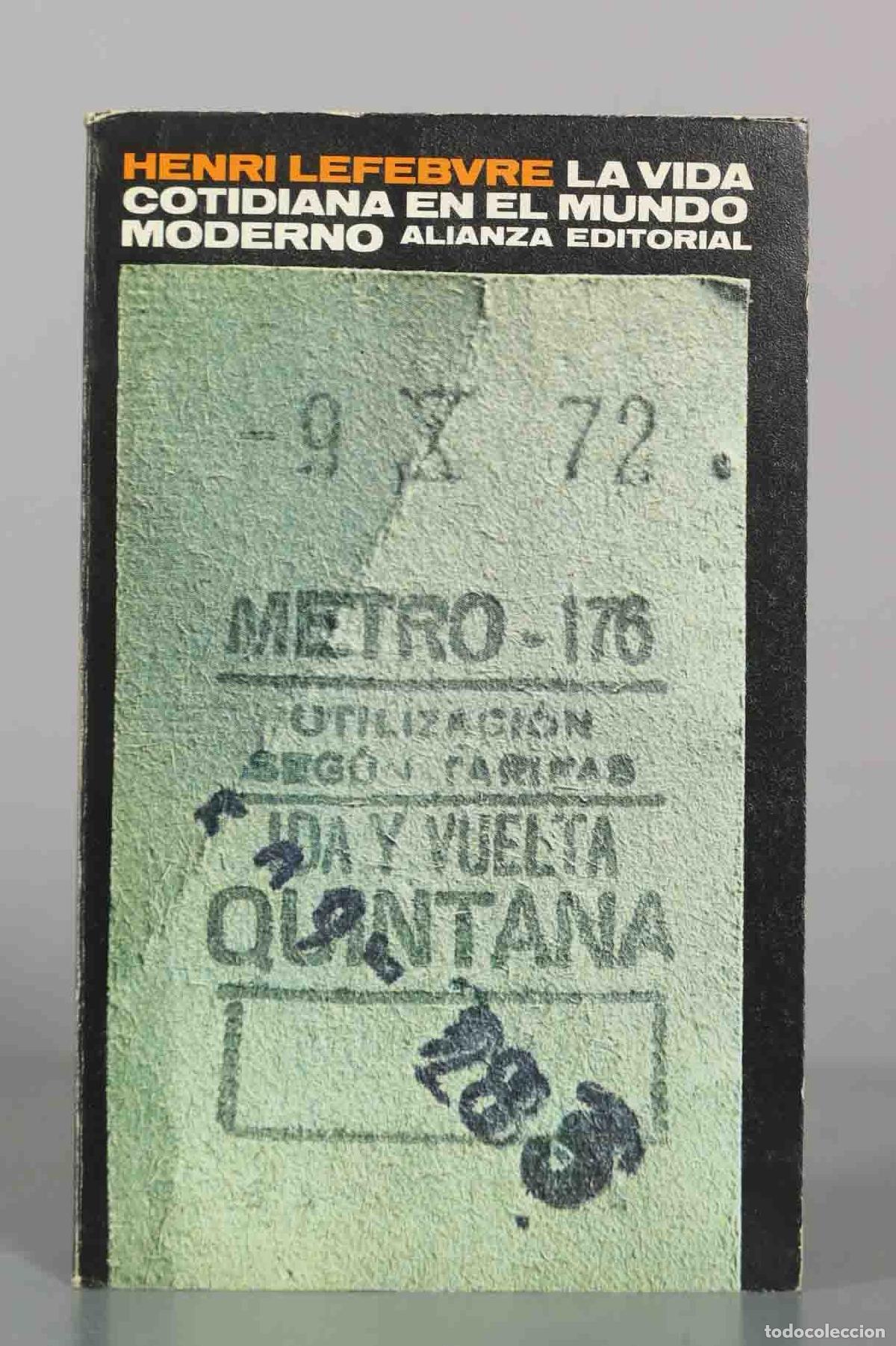 Libros de segunda mano: La vida cotidiana en el mundo moderno - Henri Lefebvre - Alianza Editorial