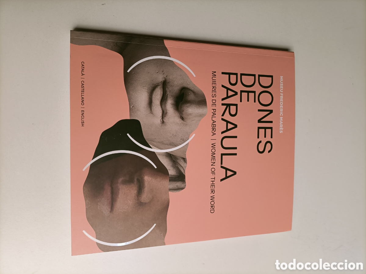 Libros de segunda mano: Dones de paraula. Mujeres de palabra. Exposici&oacute;n Museu Frederic Mares