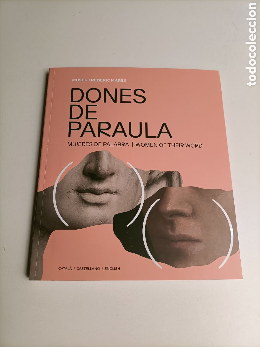Livres d'occasion: Dones de paraula. Mujeres de palabra. Exposici&oacute;n Museu Frederic Mares