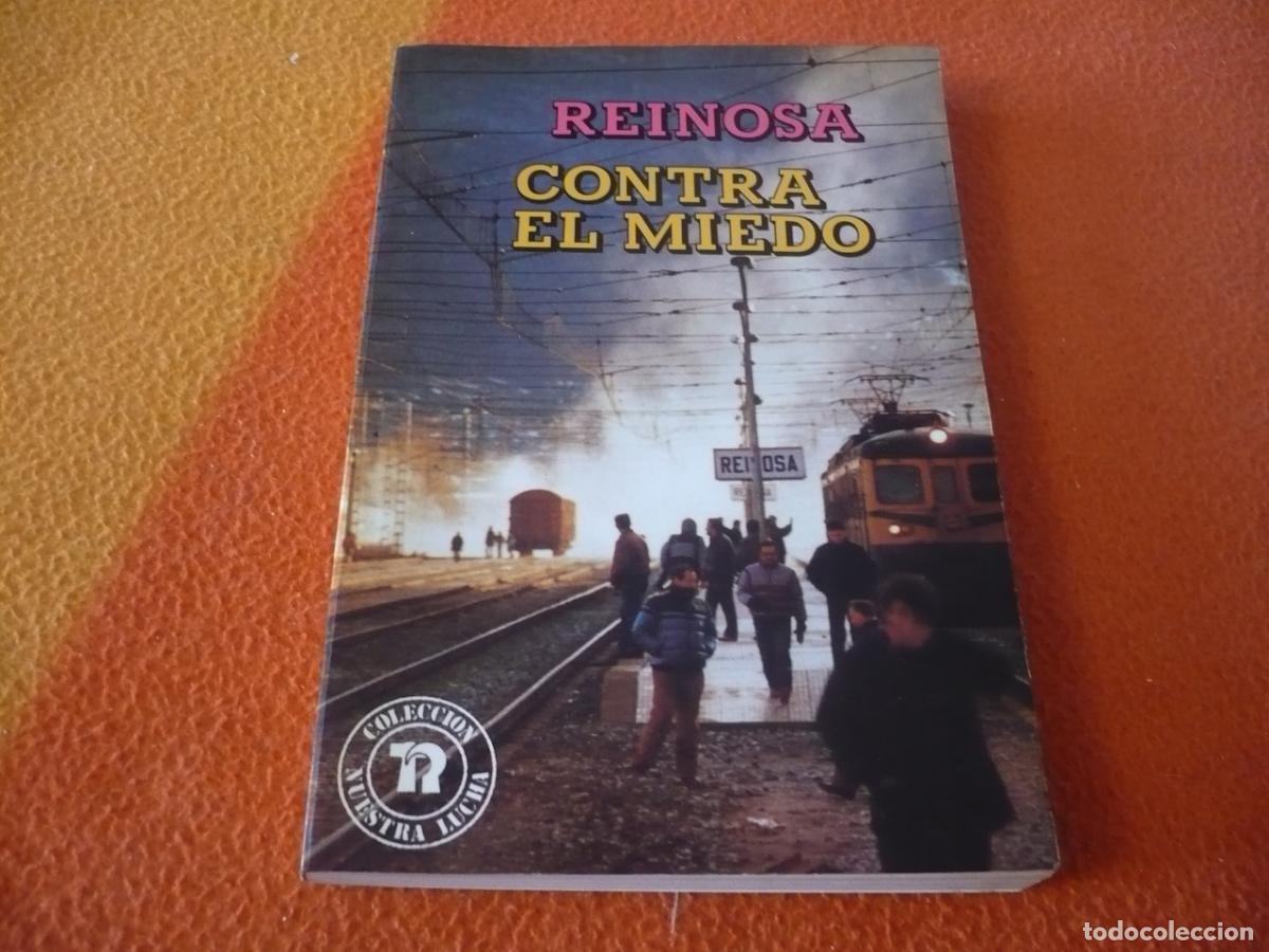 Libros de segunda mano: REINOSA CONTRA EL MIEDO SUCESOS 1987 CANTABRIA CONFLICTO LABORAL CENEMESA LUCHA SOCIAL