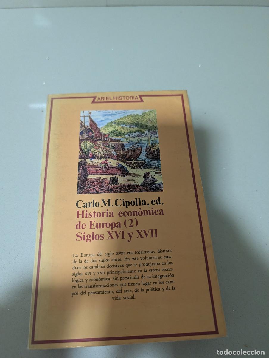 Libros de segunda mano: CARLO M. CIPOLLA ED. HISTORIA ECONOMICA DE EUROPA VOL 2 ECONOMIAS CONTEMPORANEAS