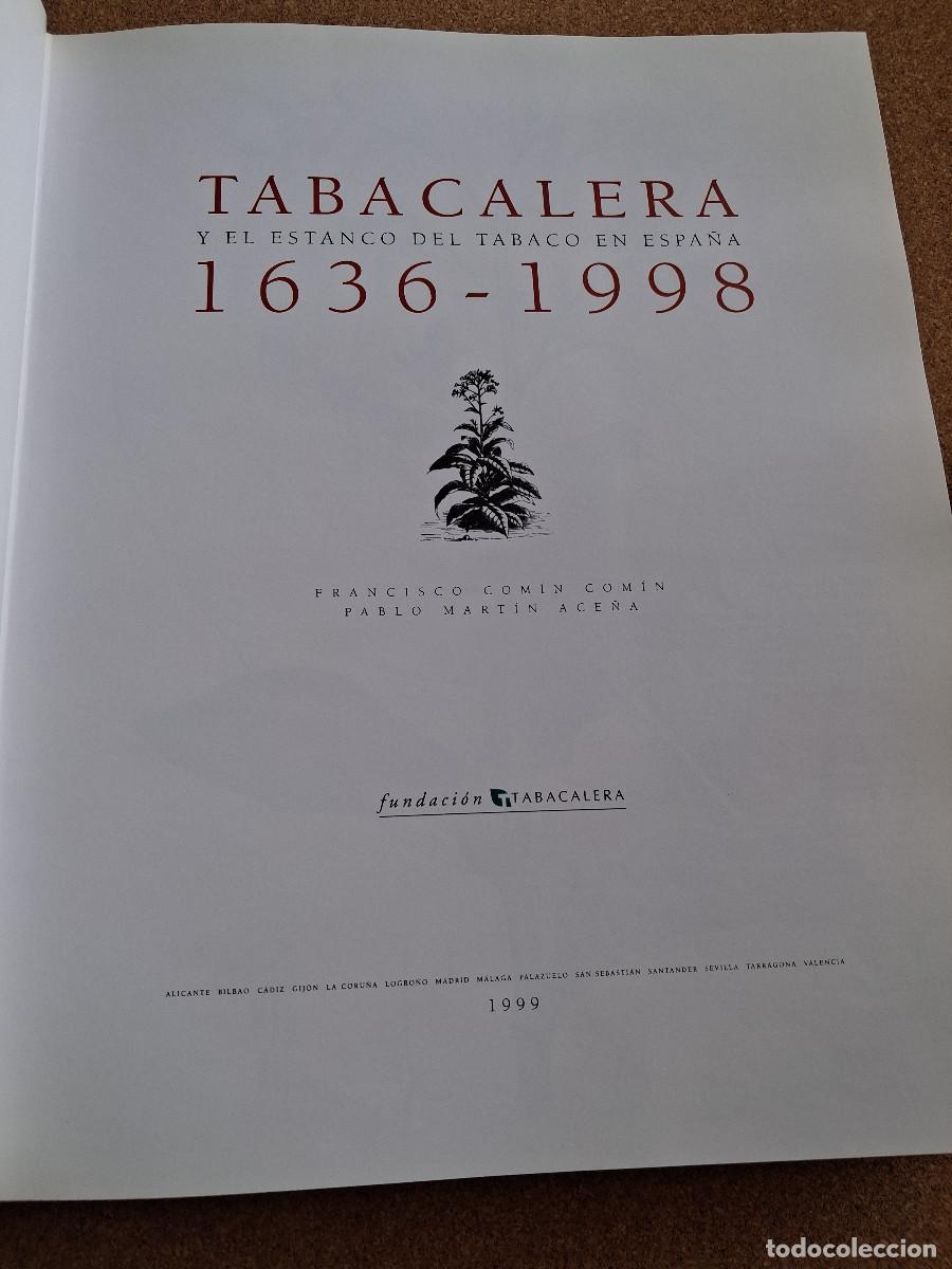 Libros de segunda mano: Tabacalera y el Estanco del tabaco en Espa&ntilde;a. 1636-1998. - Foto 3
