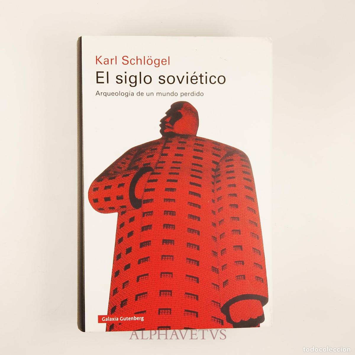 Libri di seconda mano: El siglo sovi&eacute;tico - Schl&ouml;gel, Karl