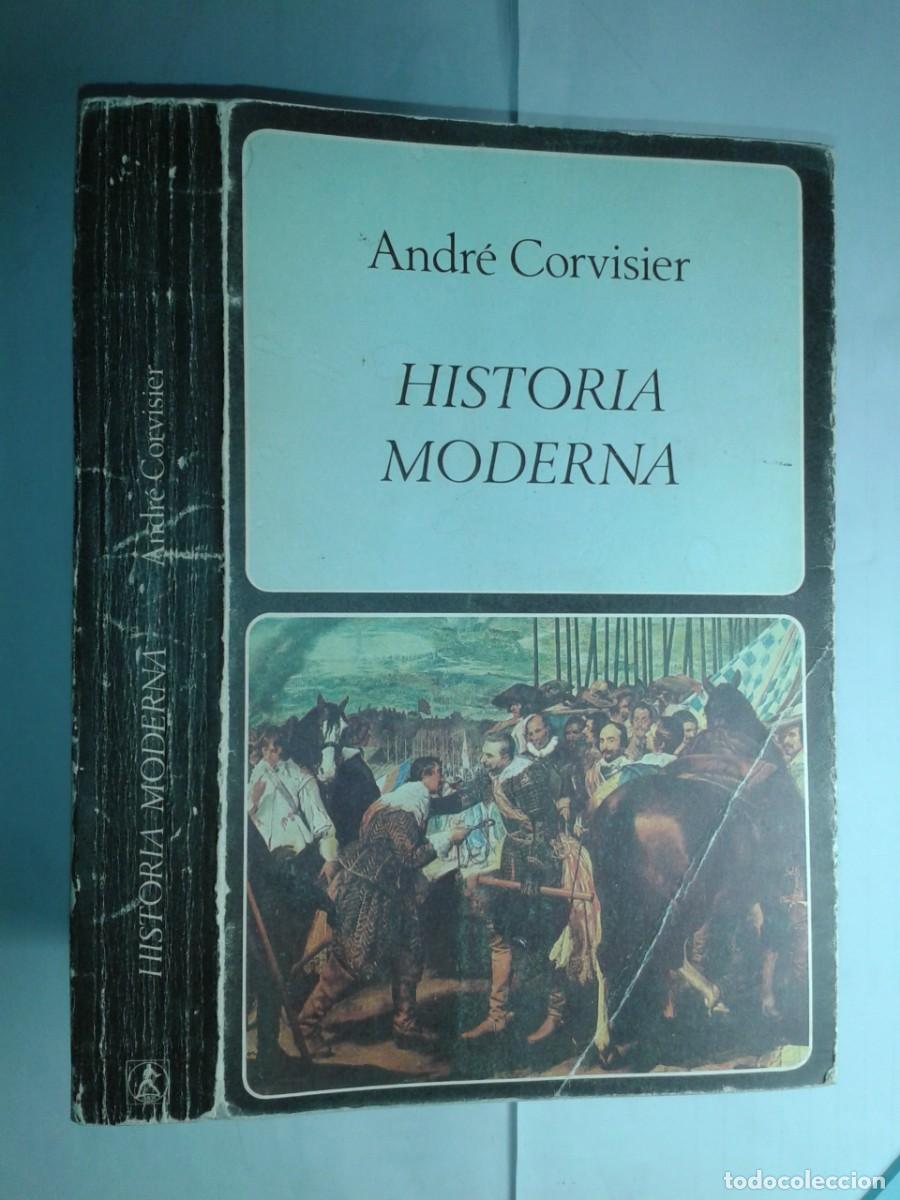 Libros de segunda mano: HISTORIA MODERNA 1979 ANDR&Eacute; CORVISIER 2&ordf; EDICI&Oacute;N LABOR MANUALES UNIVERSITARIA