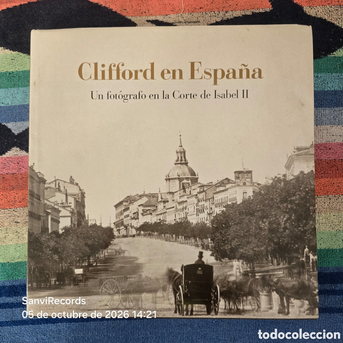 Libros de segunda mano: CLIFFORD EN ESPA&Ntilde;A, UN FOT&Oacute;GRAFO EN LA CORTE DE ISABEL II (LEE FONTANELLA) (IBERDROLA)