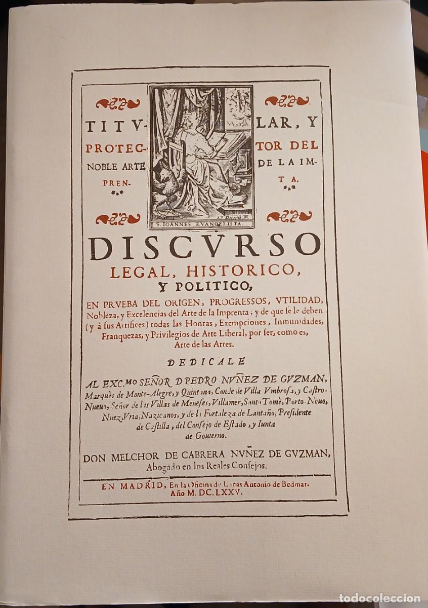 Libros de segunda mano: Facs&iacute;mil del 'Discurso legal, hist&oacute;rico y pol&iacute;tico en prueba del origen, progressos, utilidad, noble