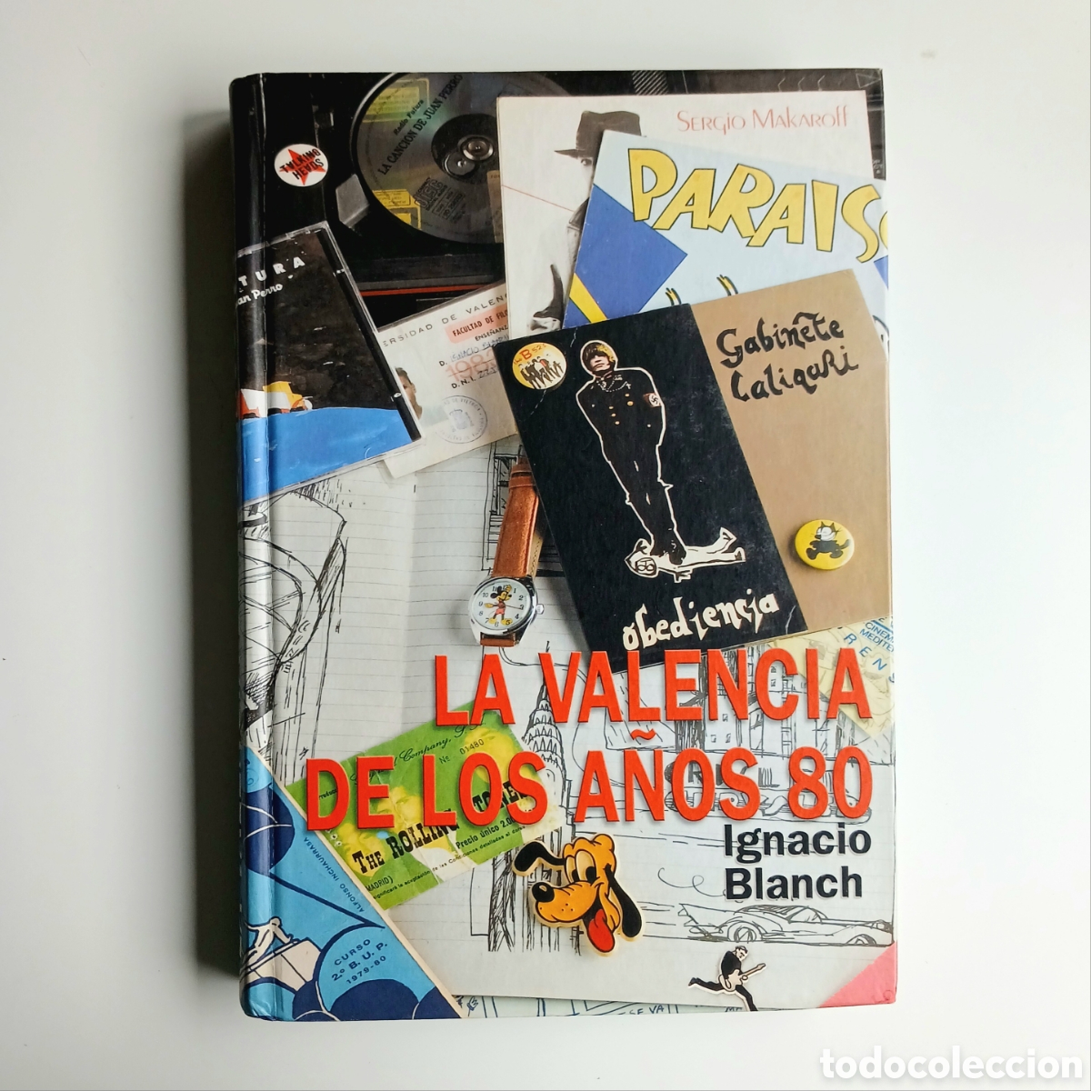 Libros de segunda mano: La Valencia de los a&ntilde;os 80 - Foto 1