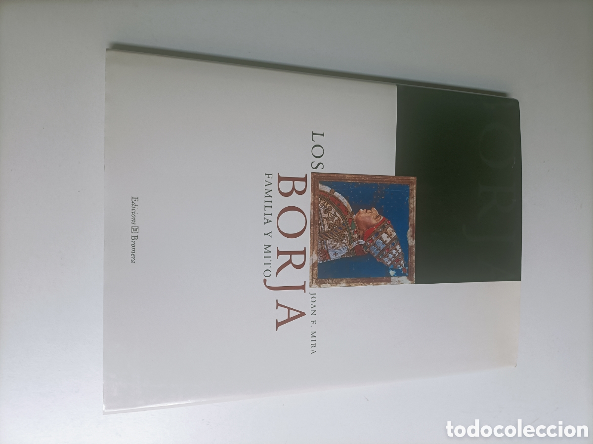 Libros de segunda mano: Los Borja. La familia y mito Joan F. Mir&aacute;