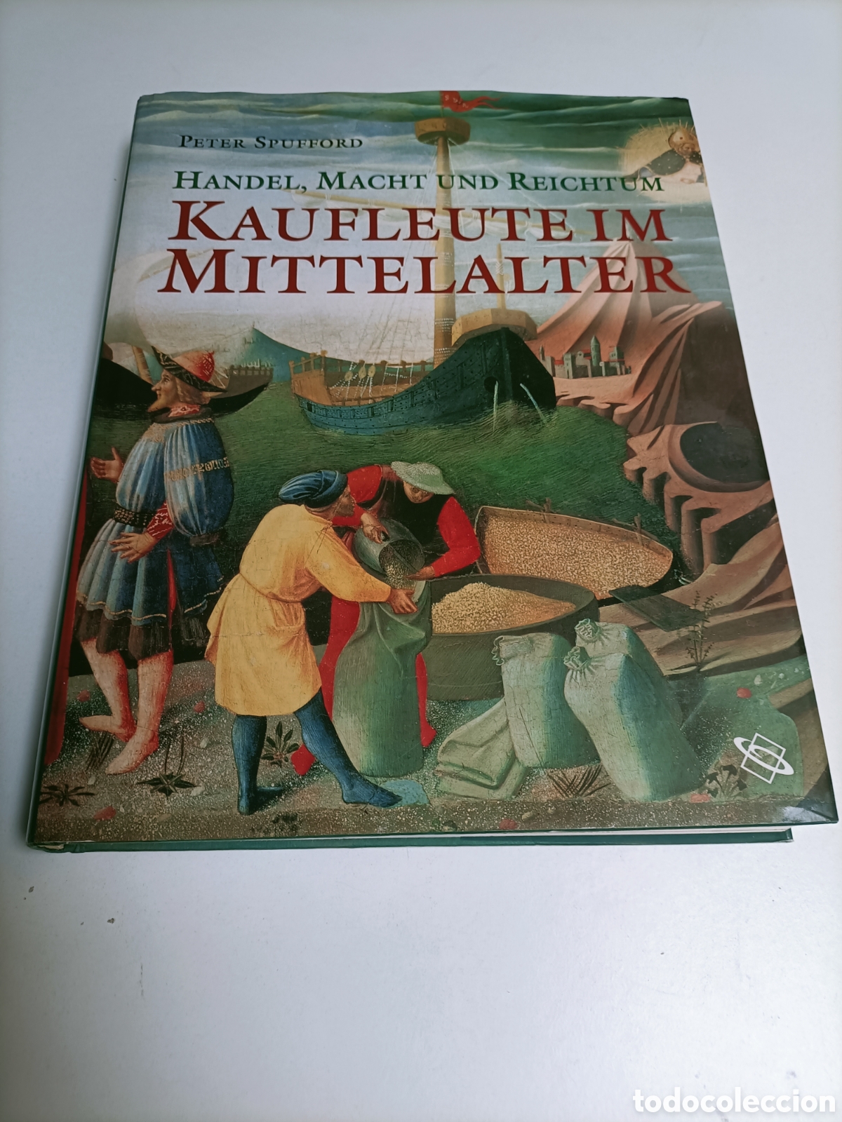 Libros de segunda mano: Handel Macht und Reichtum. Kaufleute im Mittelalter