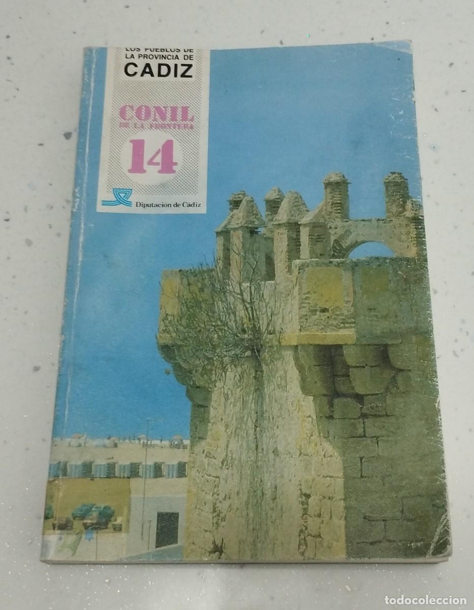 Gebrauchte B&uuml;cher: LOS PUEBLOS DE LA PROVINCIA DE C&Aacute;DIZ N&ordm; 14 - CONIL, DIPUTACI&Oacute;N PROVINCIAL DE C&Aacute;DIZ (1988)