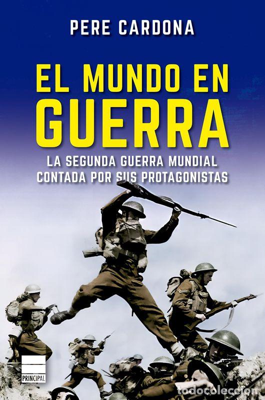 Libros de segunda mano: El mundo en guerra. - Cardona, Pere.