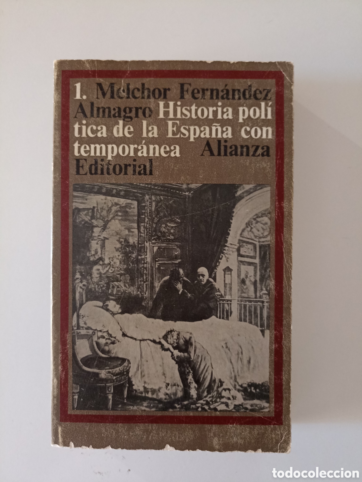 Libros de segunda mano: Melchor Fern&aacute;ndez Almagro - Historia pol&iacute;tica de la Espa&ntilde;a contempor&aacute;nea 1868-85 (Alianza, 1972)