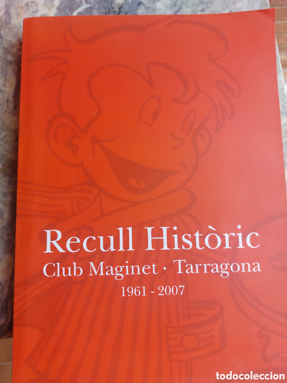 Libros de segunda mano: Recull hist&ograve;ric Club Maginet Tarragona