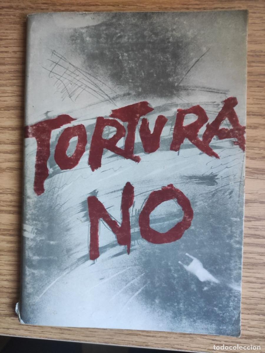 Libros de segunda mano: TORTURA NO ( EN CATALAN ) - Foto 1