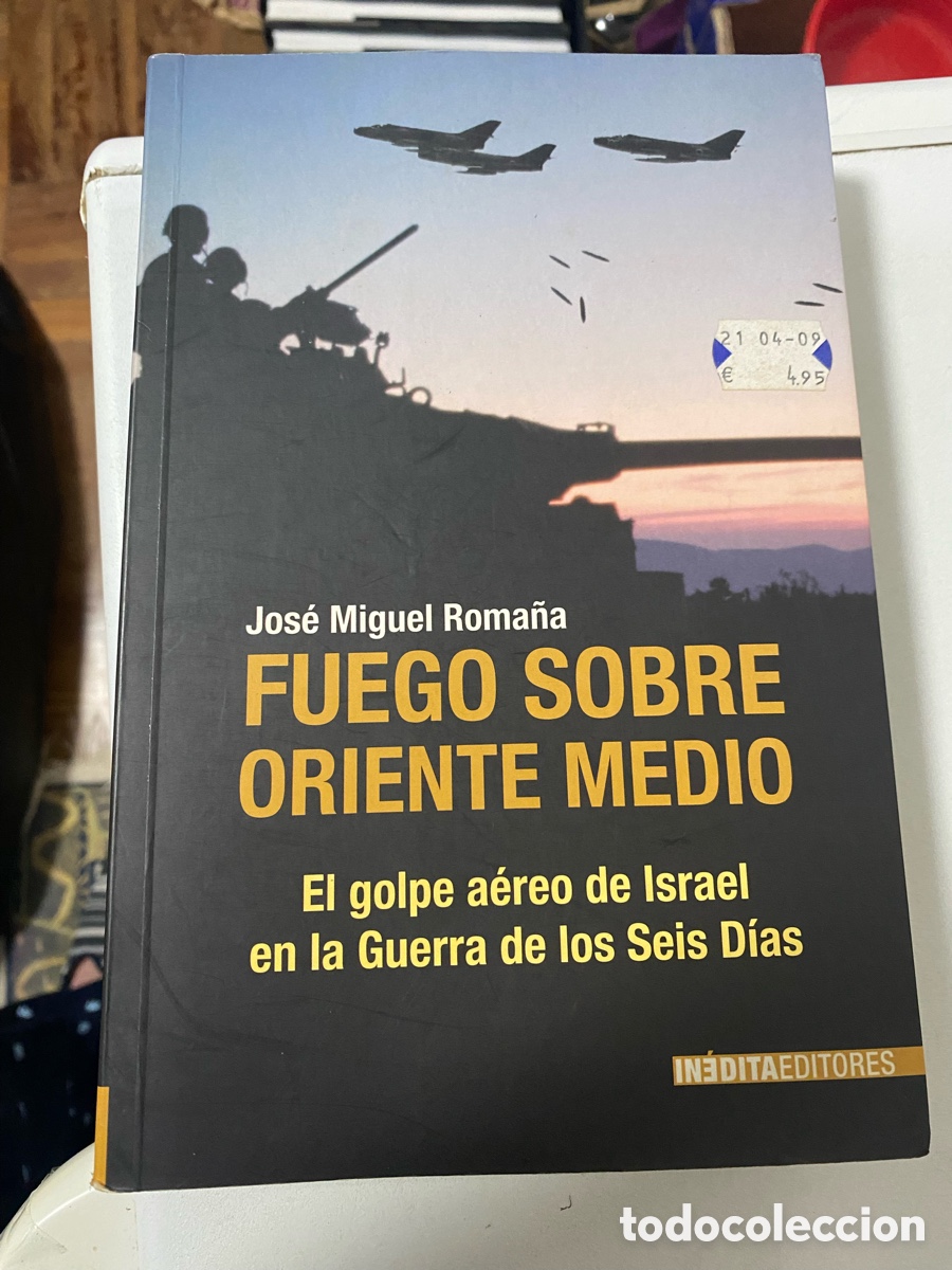 Livres d'occasion: Fuego Sobre Oriente Medio Jose Miguel Roma&ntilde;a