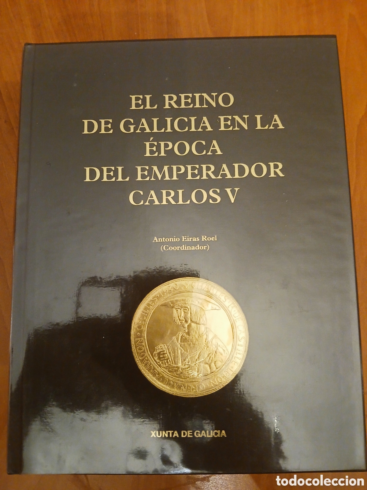 Livros em segunda m&atilde;o: El Reino de Galicia en la &eacute;poca del Emperador Carlos V. Antonio Eiras Roel. GALICIA.