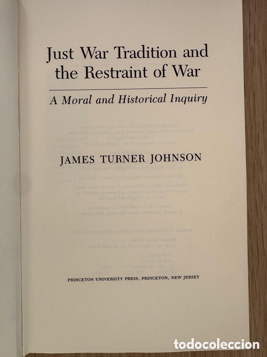 Libros de segunda mano: James T. Johnson, The Just War Tradition, Princeton