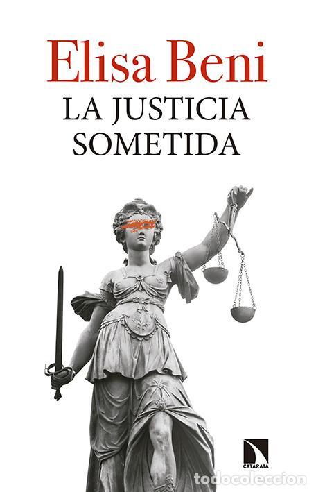 Second hand books: La justicia sometida. - Beni Uzabal, Elisa.