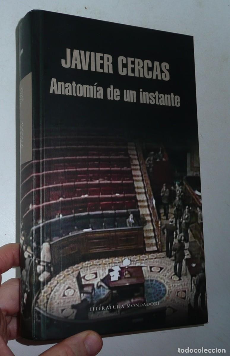 Gebrauchte B&uuml;cher: Anatom&iacute;a de un instante (23-F)- Javier Cercas (Literatura Mondadori, 2009) Tapa dura