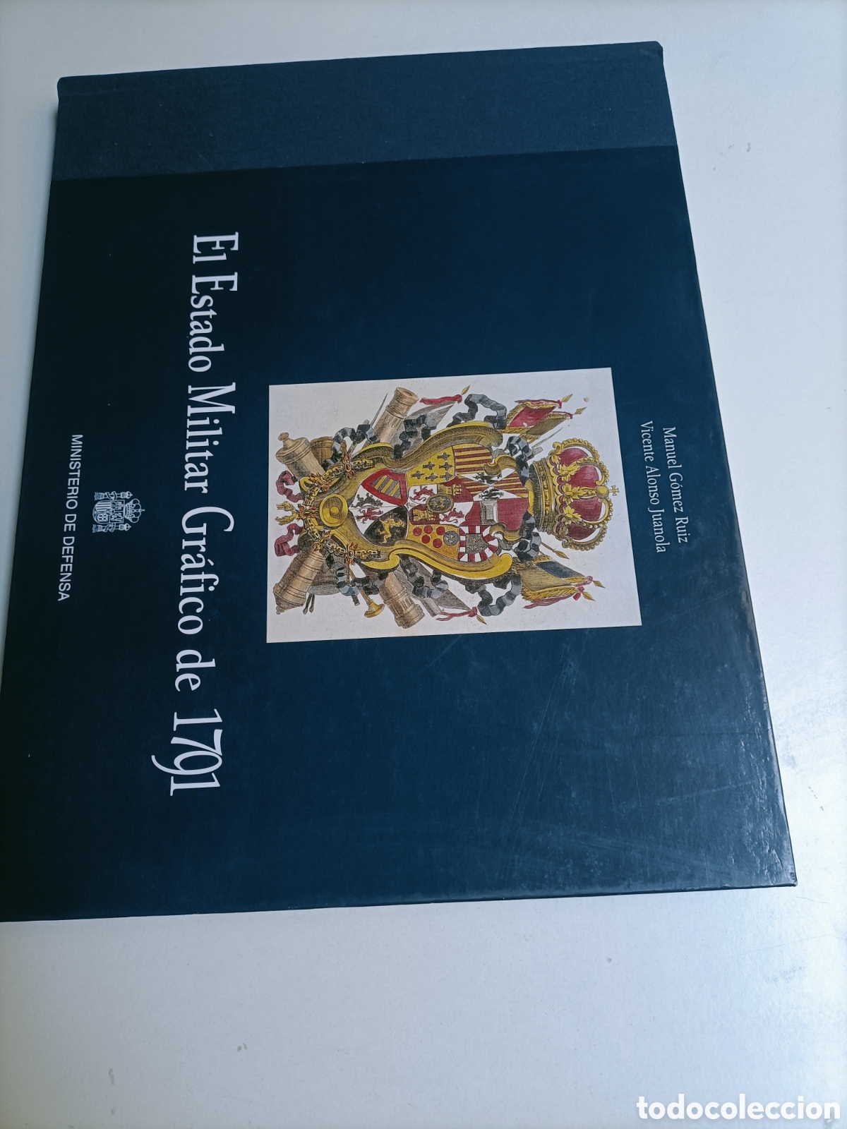 Libri di seconda mano: El estado militar gr&aacute;fico de 1791. Manuel G&oacute;mez y vicente Alonso...... Historia militar