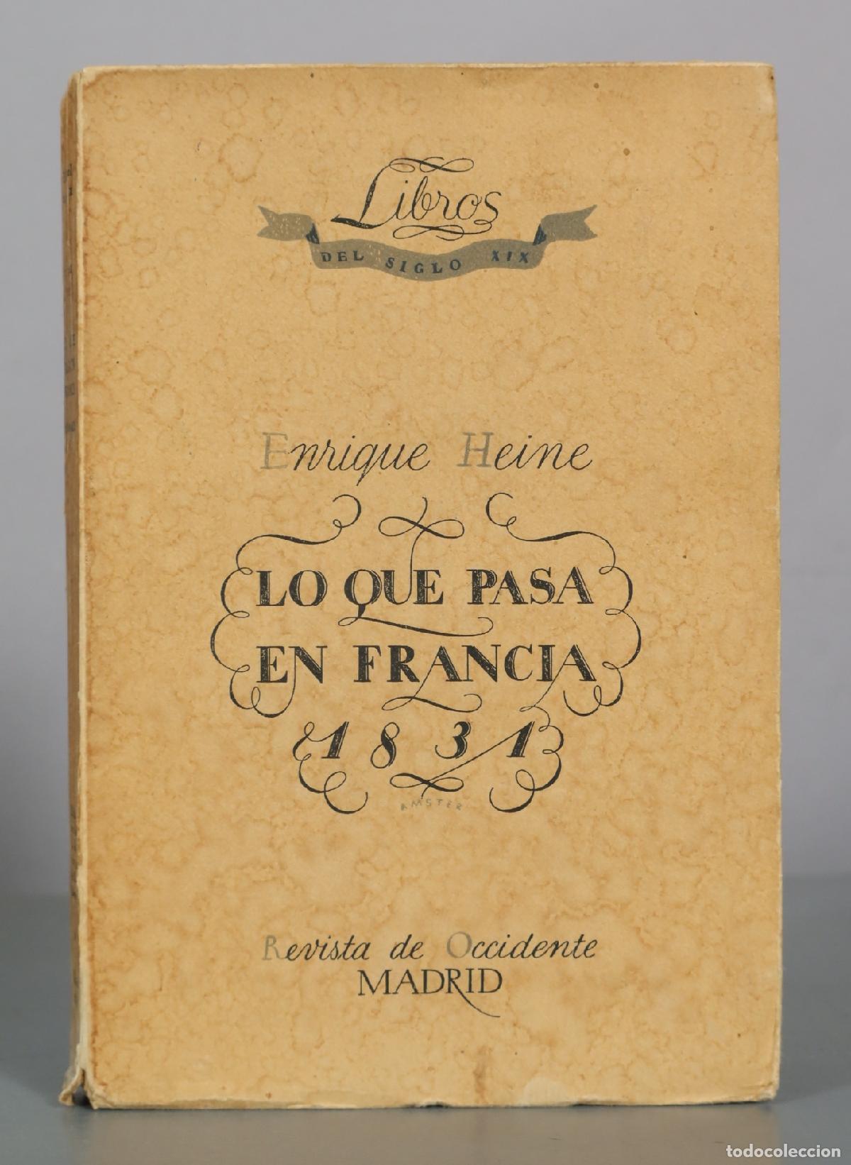 Libros de segunda mano: Lo que pasa en Francia - Enrique Heine - Revista de Occidente