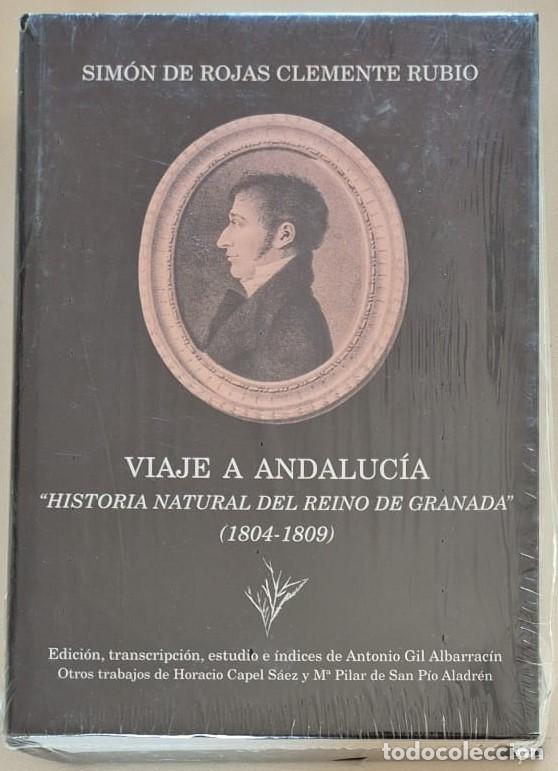 Libros de segunda mano: Viaje a Andaluc&iacute;a &rdquo;Historia natural del reino de Granada&rdquo; (1804-1809)