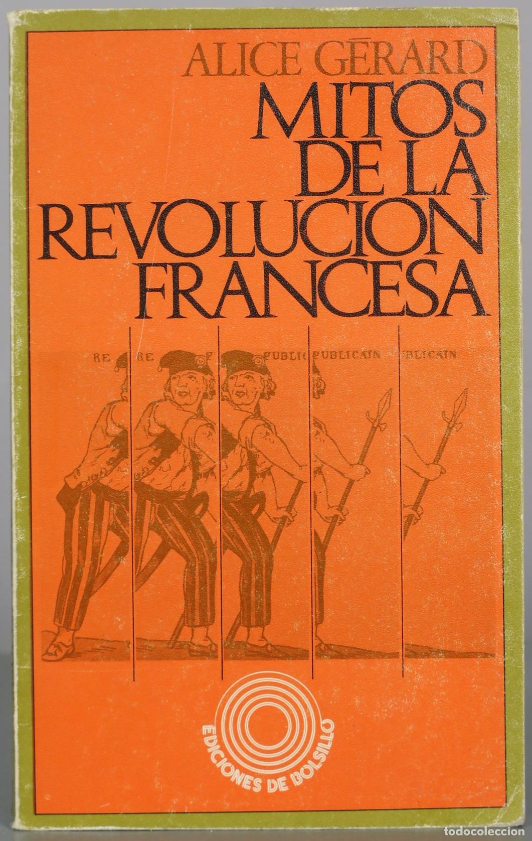 Second hand books: Mitos de la Revolucion Francesa - Alice Gerard - Ediciones Peninsula