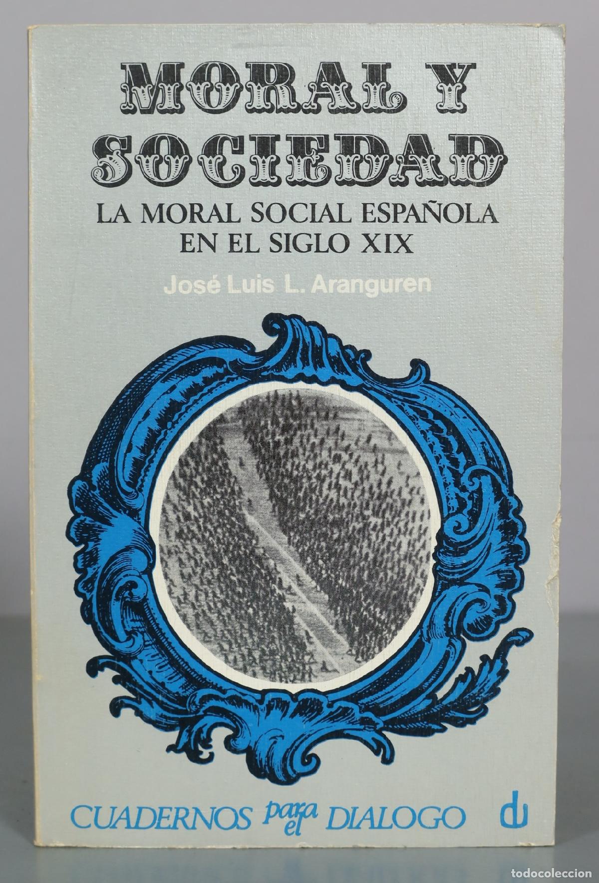 Livros em segunda m&atilde;o: Moral y Sociedad - Jos&eacute; Luis L. Aranguren - Cuadernos para el Di&aacute;logo