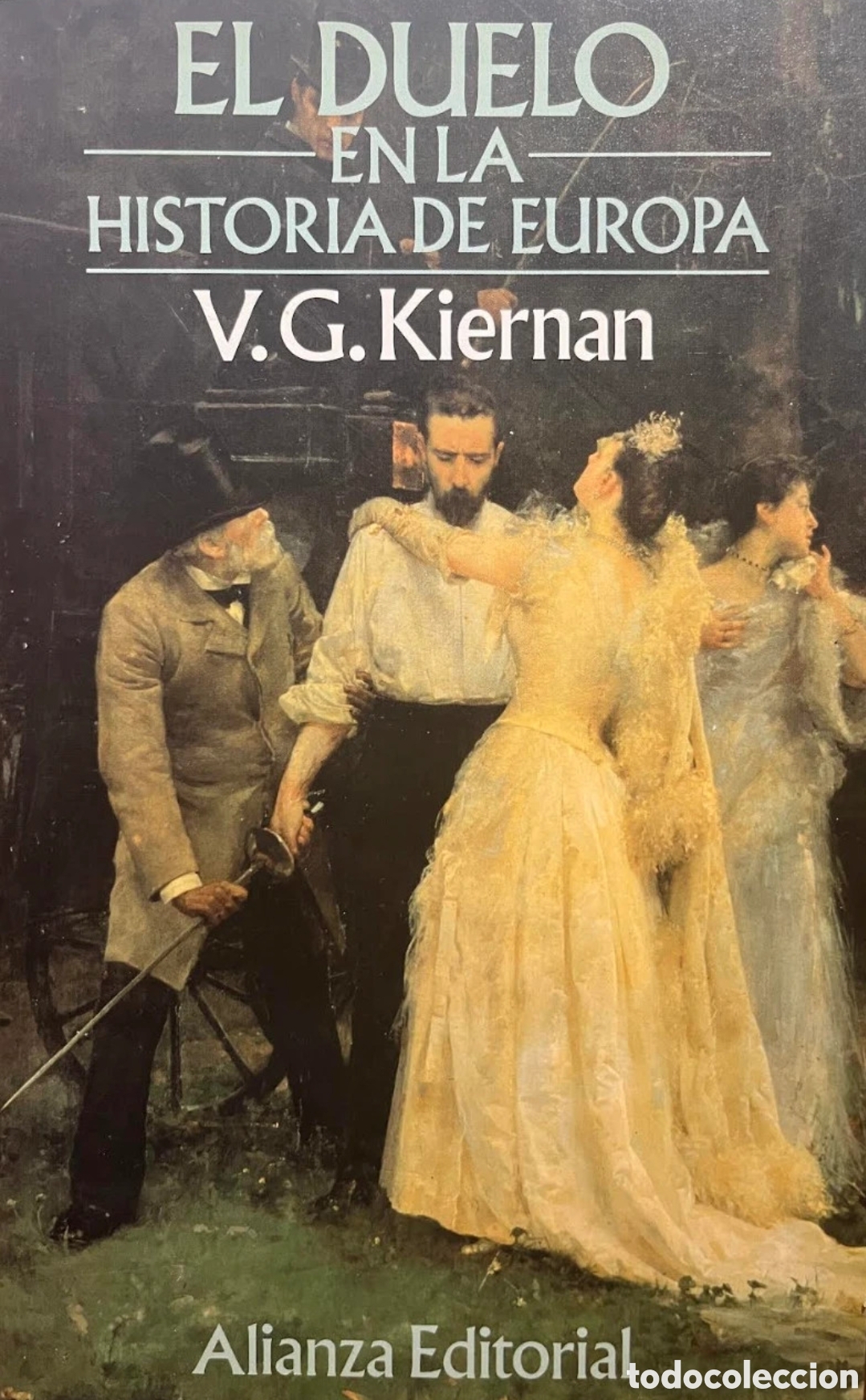 Gebrauchte B&uuml;cher: El duelo en la historia de Europa V.g. kiernan