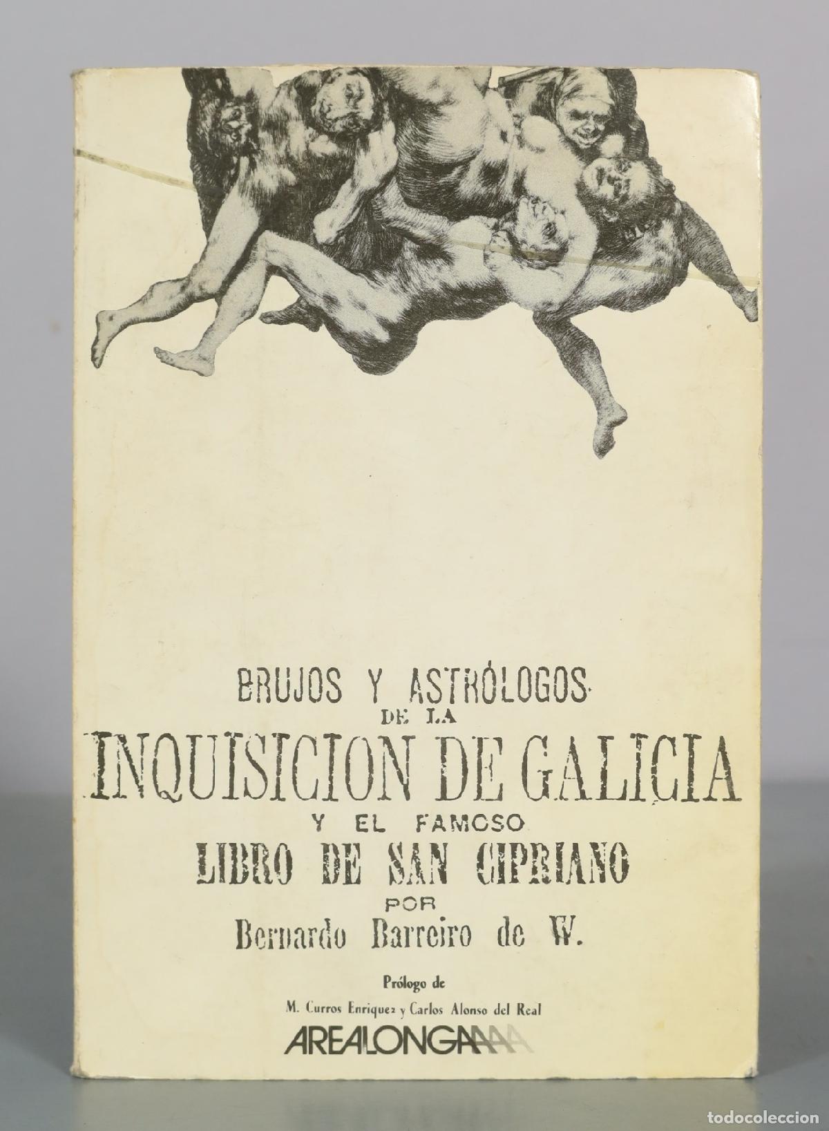 Second hand books: Brujos y astr&oacute;logos de la Inquisici&oacute;n de Galicia y el famoso Libro de San Cipriano - Bernardo