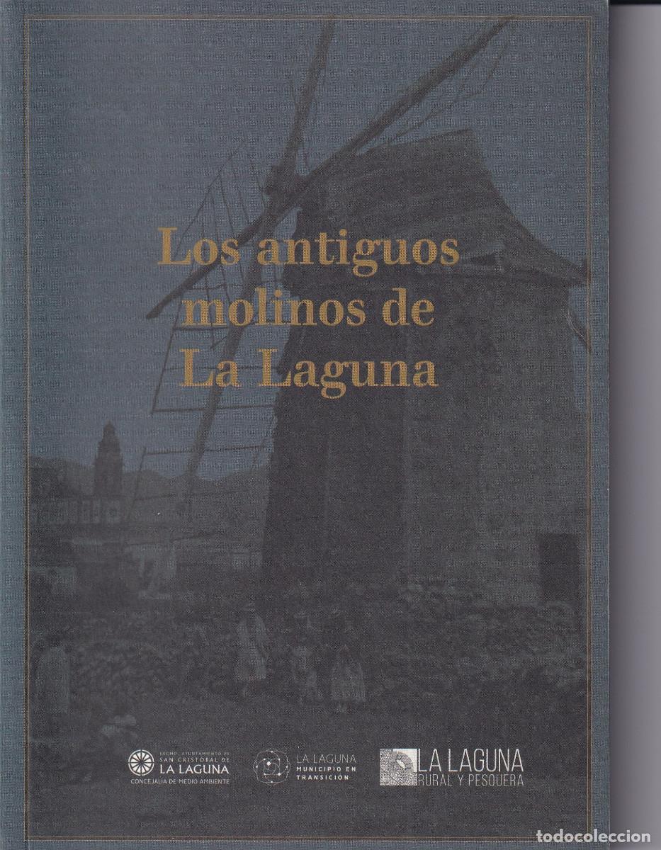 Second hand books: LOS ANTIGUOS MOLINOS DE LA LAGUNA TENERIFE