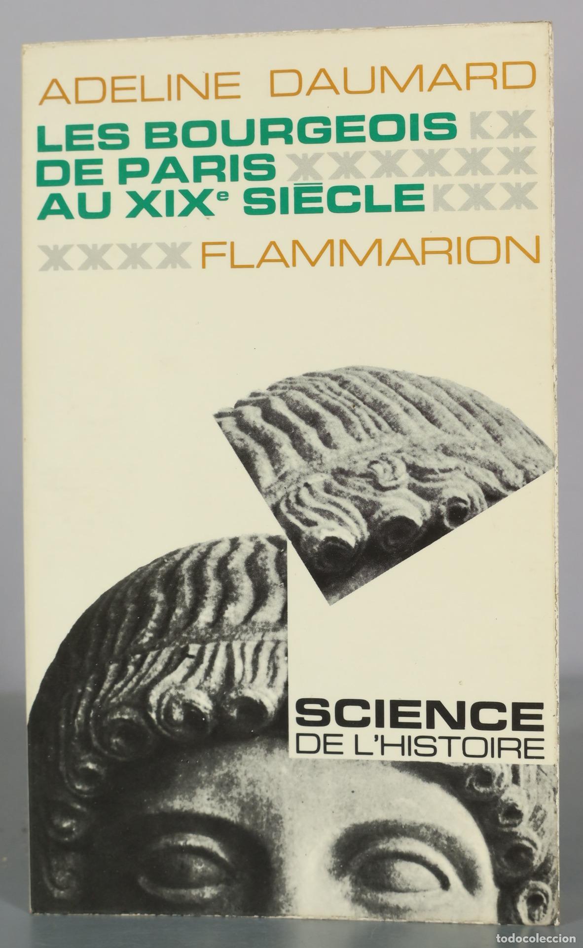 Livros em segunda m&atilde;o: Les Bourgeois de Paris au XIXe siecle - Adeline Daumard - Flammarion