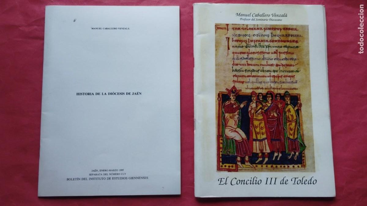 Livres d'occasion: MANUEL CABALLERO VENZALA.-HISTORIA DE LA DIOCESIS DE JAEN.-EL CONCILIO III DE TOLEDO.-LIBRILLOS.