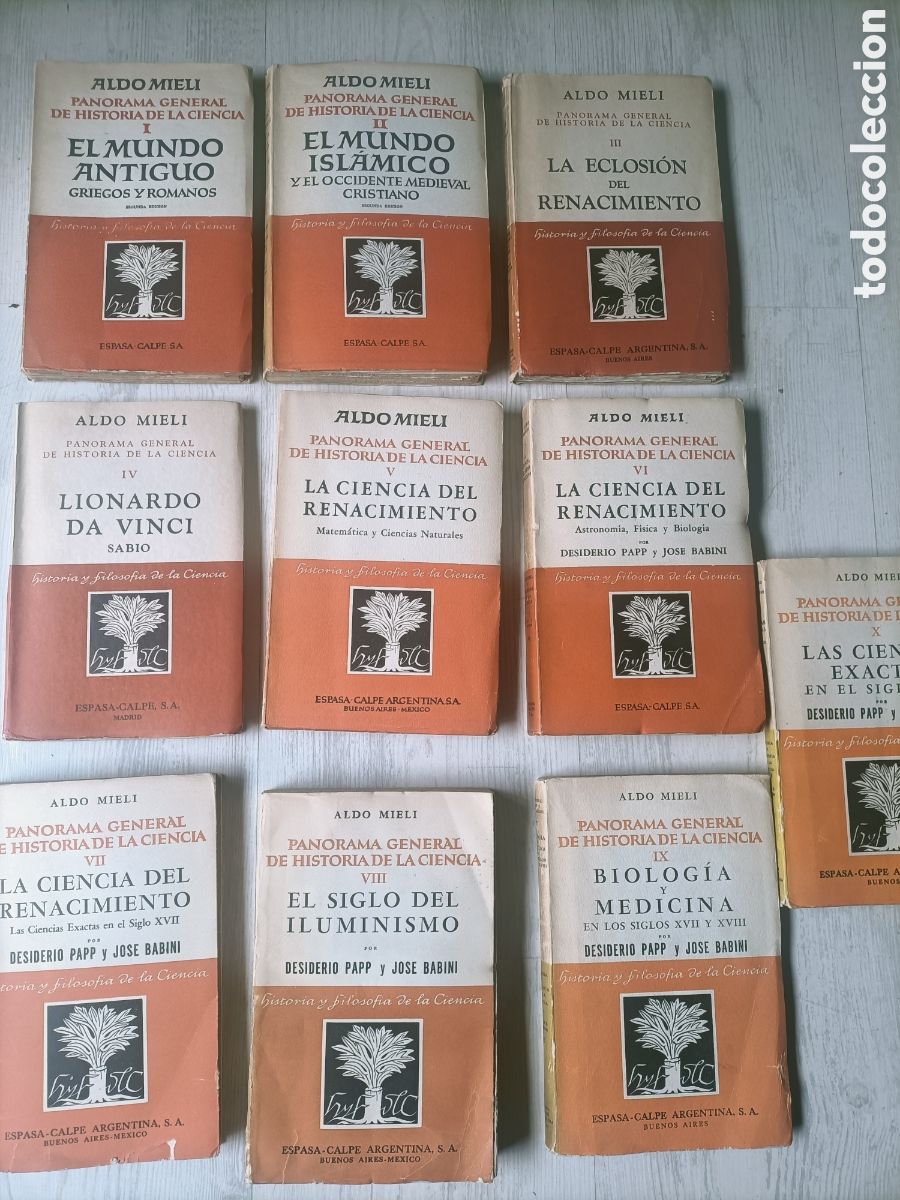 Libros de segunda mano: Panorama general de historia de la ciencia.Aldo Mieli. 10 tomos El mundo antiguo isl&aacute;mico etc