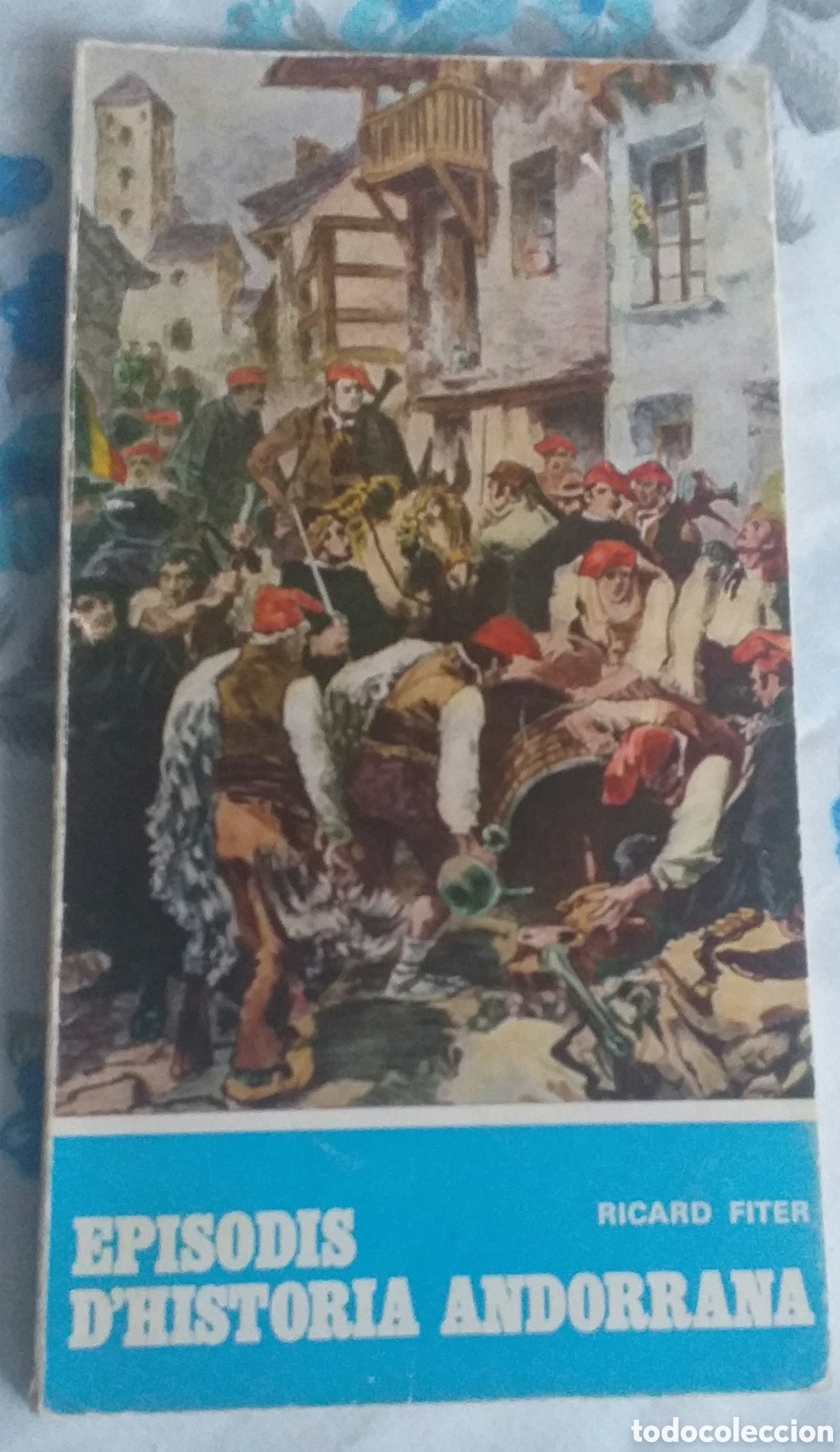 Libros de segunda mano: EPISODIS D'HISTORIA ANDORRANA - RICARD FITER - ED.ANDORRANES 1970