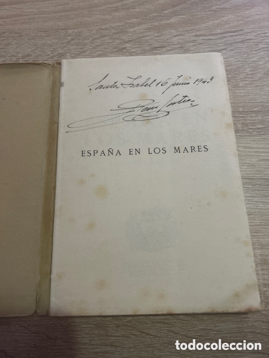 Libros de segunda mano: Espa&ntilde;a en los mares Manuel Ballesteros a&ntilde;o 1943 - Foto 2