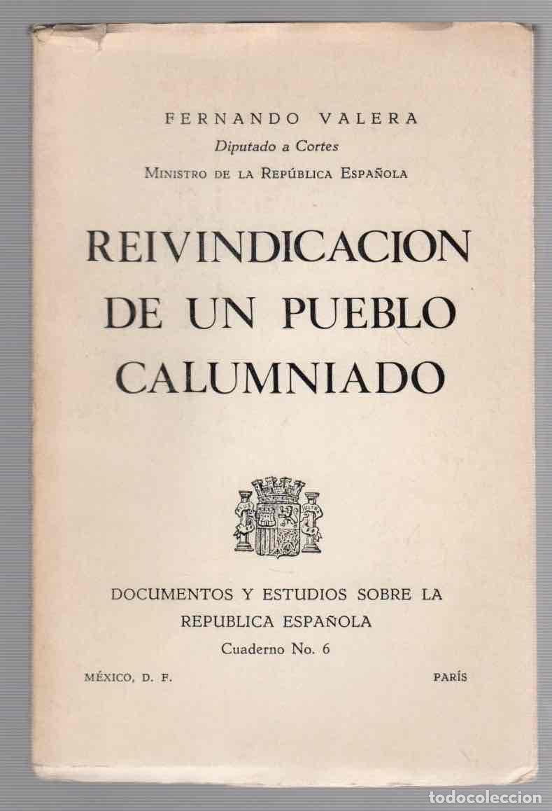 Libros de segunda mano: REIVINDICACION DE UN PUEBLO CALUMNIADO. FERNANDO VALERA. 1968