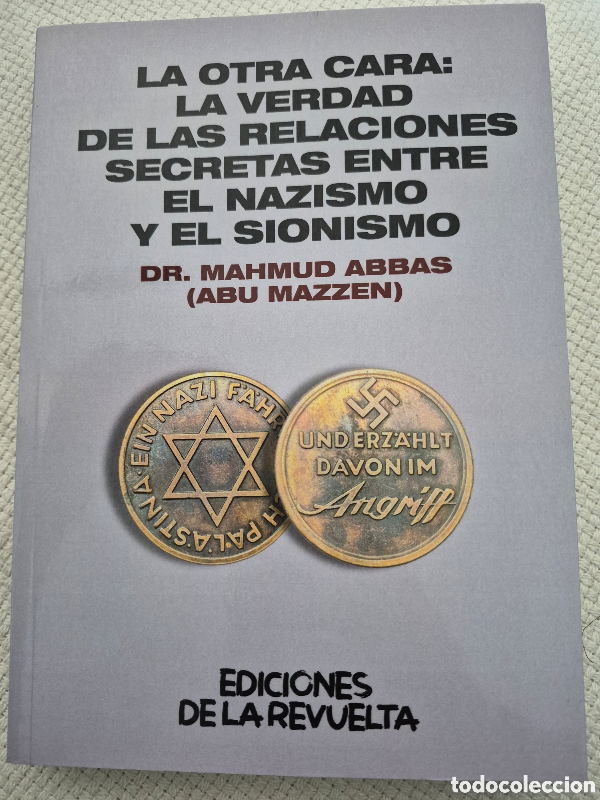 Libros de segunda mano: La otra cara: la verdad de las relaciones secretas entre el nazismo y el sionismo.