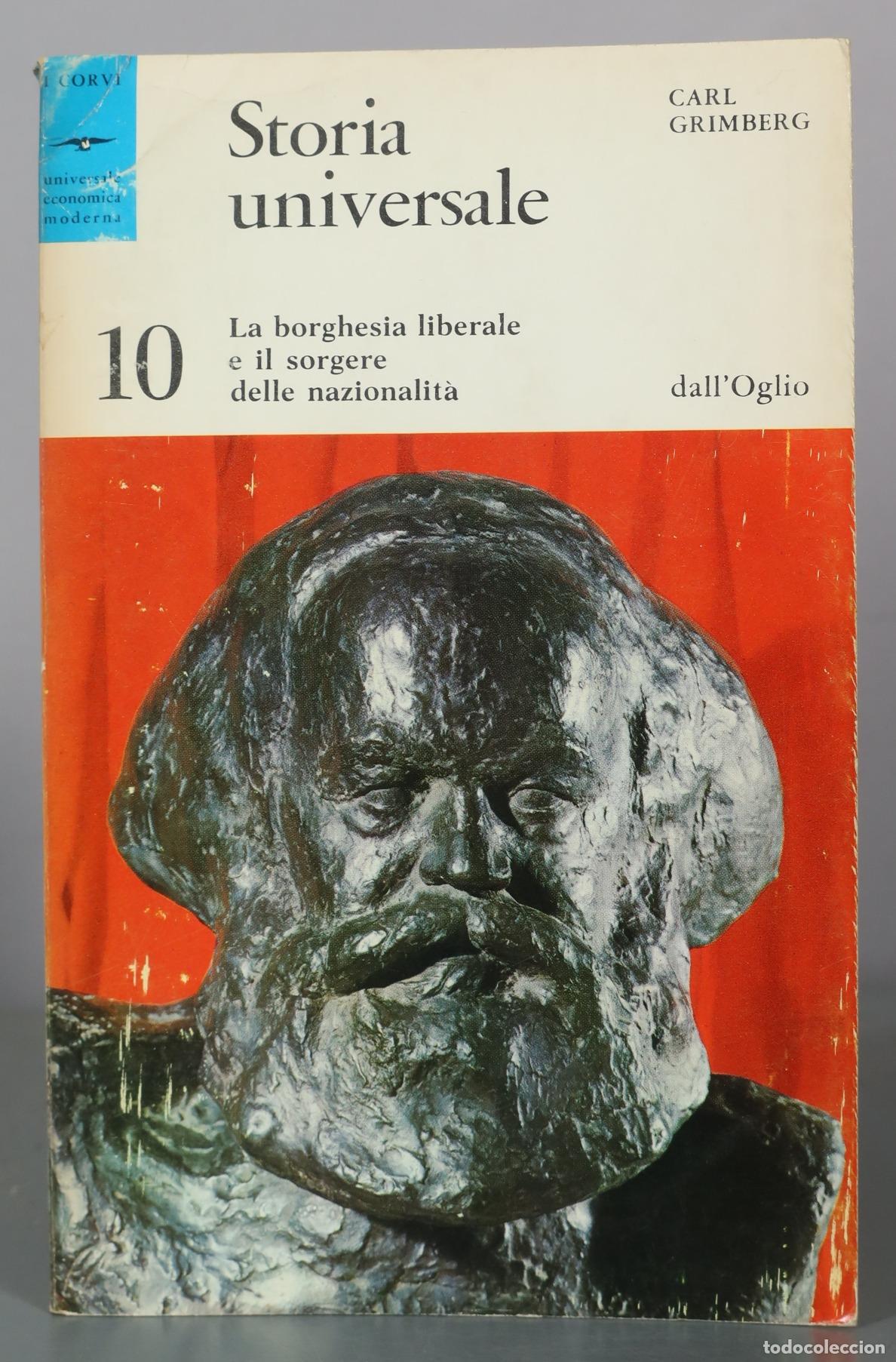 Libros de segunda mano: Storia universale 10 - La borghesia liberale e il sorgere delle nazionalit&agrave; - Carl Grimberg -