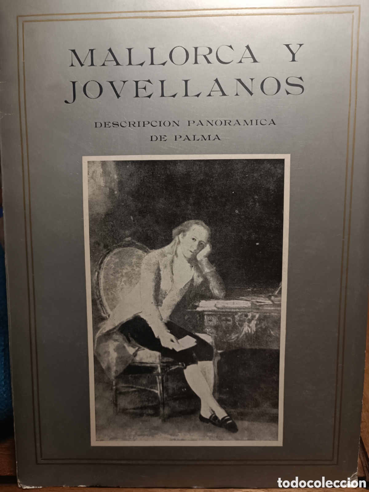 Libros de segunda mano: Mallorca y Jovellanos. Descripci&oacute;n panor&aacute;mica de Palma. 1967