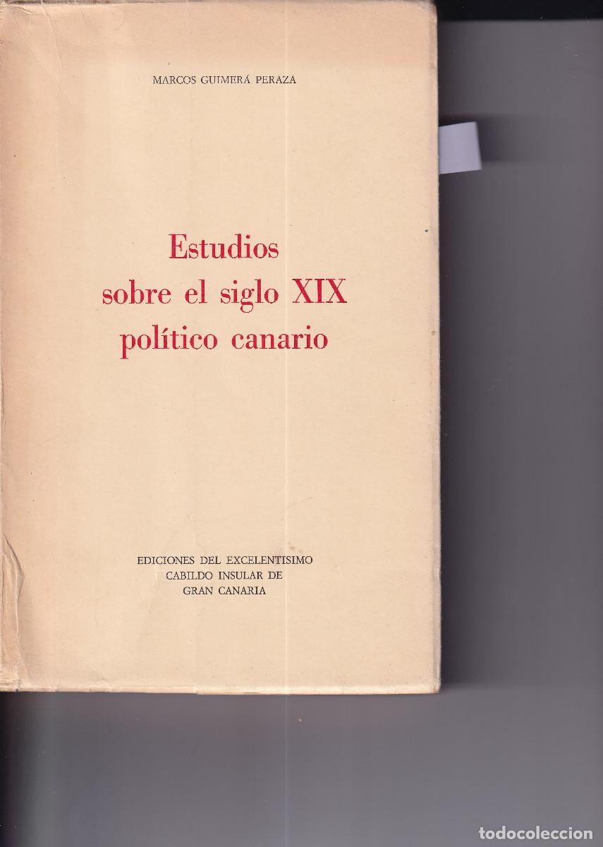 Libros de segunda mano: ESTUDIOS SOBRE EL SIGLO XIX POLITICO CANARIO - MARCOS GUIMERA PERAZA