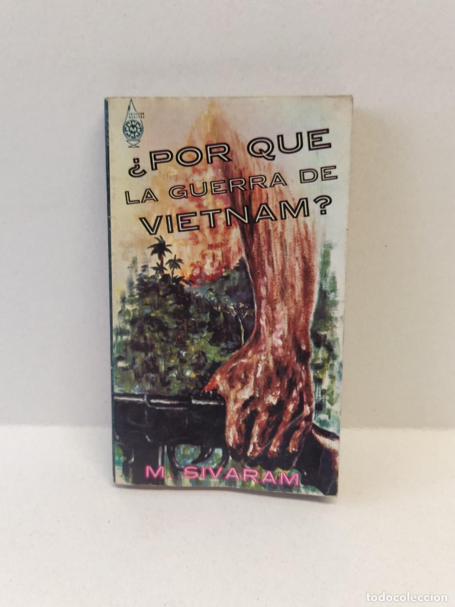 Libros de segunda mano: M. Sivaram - &iquest;Por qu&eacute; la guerra de Vietnam?