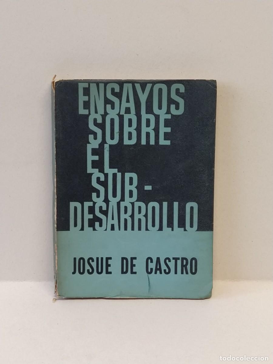 Libros de segunda mano: Josue de Castro - Ensayos sobre el subdesarrollo - Foto 1