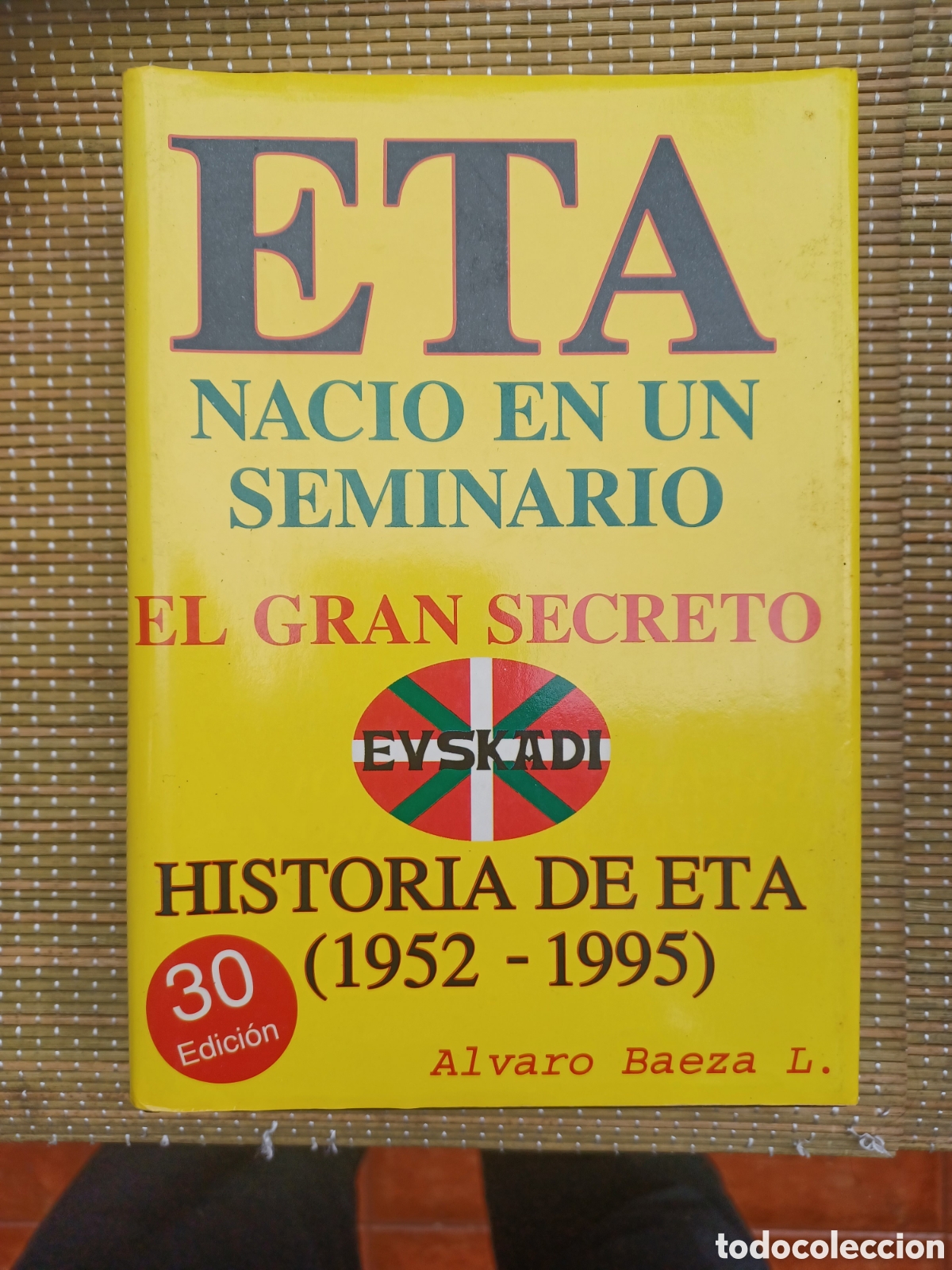 Libros de segunda mano: E.T.A. naci&oacute; en un seminario el gran secreto : historia de ETA de 1952-1995v