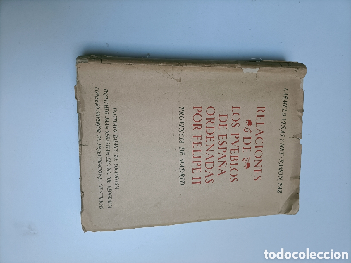 Libros de segunda mano: Relaciones hist&oacute;rico geogr&aacute;fico. Estad&iacute;sticas de los pueblos de Espa&ntilde;a. Hechas por iniciativa Felipe